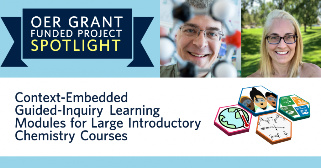 OER Grant Funded Project: SPOTLIGHT Context-Embedded Guided-Inquiry Learning Modules for Large Introductory Chemistry Courses
