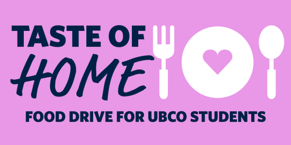 Taste of Home Food Drive for UBCO Students