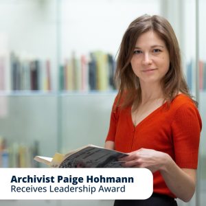 Archivist Paige Hohmann receives Leadership Award