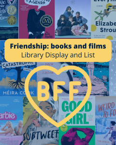 Friendship: books and films